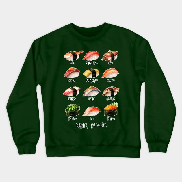 Nigiri, Please - Sushi Menu Crewneck Sweatshirt by iKiska